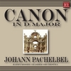 PACHELBEL CHAMBER ORCHESTRA: Pachelbel: Canon and Gigue in D Major