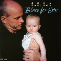 John Paulson Jazz Quartet : Blues For Erin