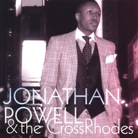 Jonathan Powell & The CrossRhodes : Jonathan Powell & The CrossRhodes