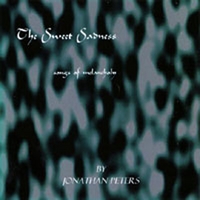 Jonathan Peters : The Sweet Sadness - songs of melancholy