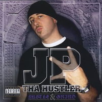JP THA HUSTLER: Hustle & Grind