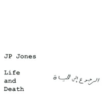 JP Jones : Life and Death