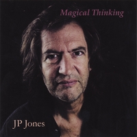 JP Jones : Magical Thinking
