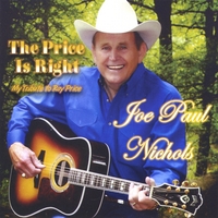 Joe Paul Nichols : The Price Is Right (Tribute To Ray Price)