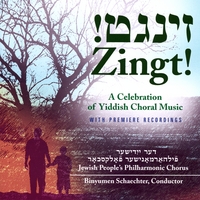 Jewish People's Philharmonic Chorus : Zingt! - A Celebration Of Yiddish Choral Music