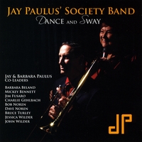 Jay Paulus' Society Band : Dance And Sway