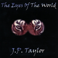 J. P. Taylor : The Eyes of the World