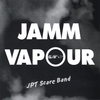 JPT SCARE BAND: Jamm Vapour