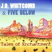 J.Q. Whitcomb: Tales of Enchantment