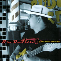 Jr. De Ville : Just A Blues Cat