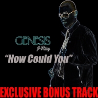 J-ricz : How Could You (Exclusive Bonus Track from the album Genesis)