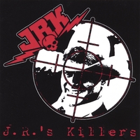 JRK: J.R.'s Killers