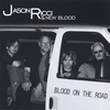 JASON RICCI & NEW BLOOD: Blood on the Road