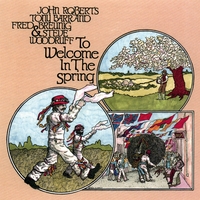 JOHN ROBERTS, TONY BARRAND, FRED BREUNIG & STEVE WOODRUFF: To Welcome in the Spring