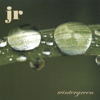JR: Wintergreen