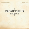 JON SONNENBERG AND ISRAEL SLICK: The Prometheus Project