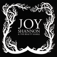 JOY SHANNON & THE BEAUTY MARKS: As In The Wilderness
