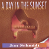 JON SCHMIDT: A Day in the Sunset