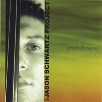 The Jason Schwartz Project : Green Horizon