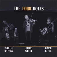 JAMIE SMITH, COLETTE O'LEARY & BRIAN KELLY: The Long Notes