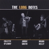 JAMIE SMITH, COLETTE O'LEARY & BRIAN KELLY: The Long Notes