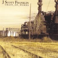 J Scott Franklin : Chain of Words