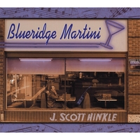 J. Scott Hinkle : Blueridge Martini