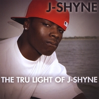 J Shyne : Tru Light of J Shyne