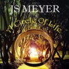 JS Meyer: A Circle of Life