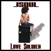 Jsoul : Love Soldier
