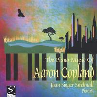 Joan Singer Spicknall : The Piano Music of Aaron Copland