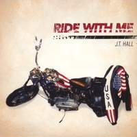 J T Hall : Ride With Me