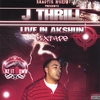 J THRILL: Live N Akshun Mixtape