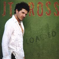 JT Ross : Loaded