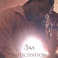 Jua : Anticipation