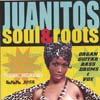 JUANITOS: Soul and Roots