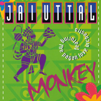 Jai Uttal and the Pagan Love Orchestra : Monkey