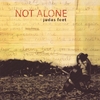 JUDAS FEET: Not Alone