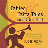 JUDEE REGAN: Fables and Fairy Tales for a Modern World
