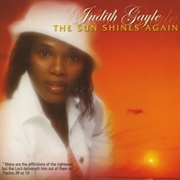 Judith Gayle : The Sun Shines Again