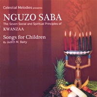 Judith M. Baity : NGUZO SABA-Kwanzaa Songs for Children