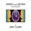 JUDY CLARK: Speech Training for Professional Speaking