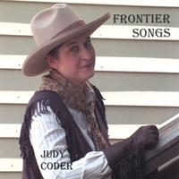 Judy Coder : Frontier Songs