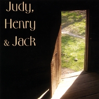 Judy, Henry & Jack : Judy, Henry & Jack