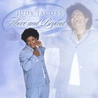 Judy Jacobs : Above and Beyond