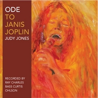 Judy Jones : Ode to Janis Joplin