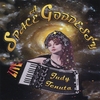JUDY TENUTA: A Space Goddessy