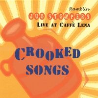 RAMBLIN JUG STOMPERS: Crooked Songs