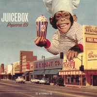 Juicebox : Popcorn 69