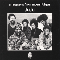 JUJU: A Message From Mozambique